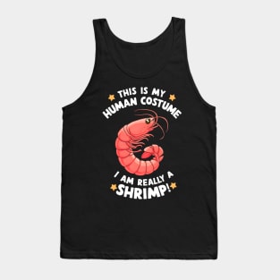 This is my Human Costume Funny Halloween Shrimp Tank Top